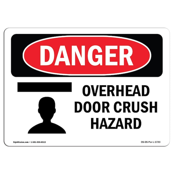 Safety Sign, OSHA Danger, 18" Height, 24" Width, Aluminum, Overhead Door Crush Hazard, Landscape